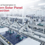 The Role of Automation in Modern Solar Panel Production