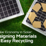 Circular Economy in Solar: Designing Materials for Easy Recycling